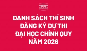DANH SÁCH THÍ SINH ĐĂNG KÝ DỰ THI ĐẠI HỌC CHÍNH QUY NĂM 2026